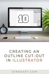 Creating an Outline Cut-Out in Illustrator | Jenn's Art Co