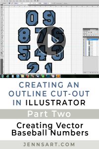 Creating an Outline Cut-Out in Illustrator - Part 2 (Baseball Numbers) | Jenn's Art Co